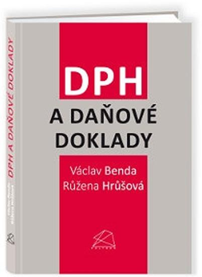 Kniha: DPH a daňové doklady - Benda Václav