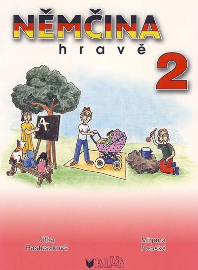 Kniha: Němčina hravě 2 - Panská M., Pastuszková J.
