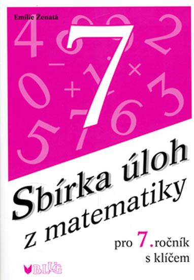 Kniha: Sbírka úloh z matematiky pro 7. ročník - Ženatá Emilie