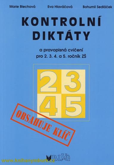 Kniha: Kontrolní diktáty a pravopisná cvičení p - Blechová,Hlaváčová,Sedláček