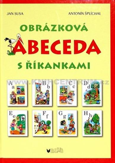 Kniha: Obrázková abeceda s říkankami - Susa,Šplíchal