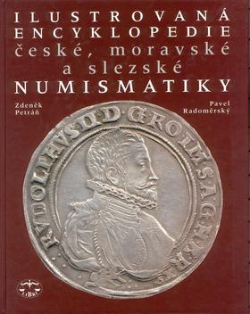 Kniha: Ilustrovaná encyklopedie numismatiky - Zdeněk Petráň; Pavel Radoměrský