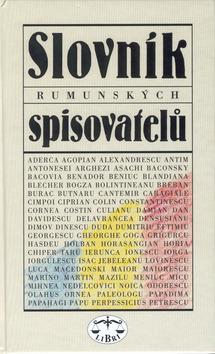Kniha: Slovník rumunských spisovatelů - Ludmila Valentová
