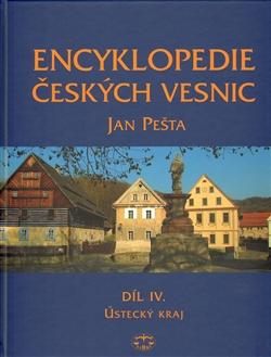 Kniha: Encyklopedie českých vesnic IV. - Ústecký kraj - Jan Pešta