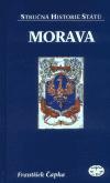 Kniha: Morava - stručná historie států - František Čapka