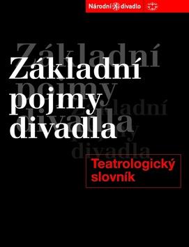 Kniha: Základní pojmy divadla - Pavel Pavlovský