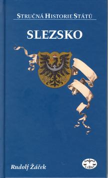 Kniha: Slezsko - Rudolf Žáček
