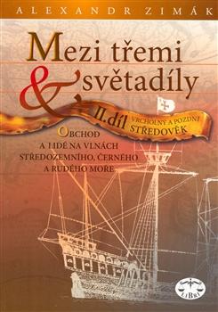 Kniha: Mezi třemi světadíly II. - Alexandr Zimák