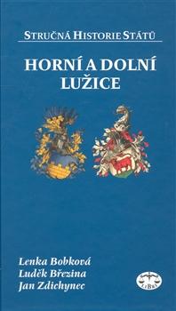 Kniha: Horní a Dolní Lužice - Lenka Bobková