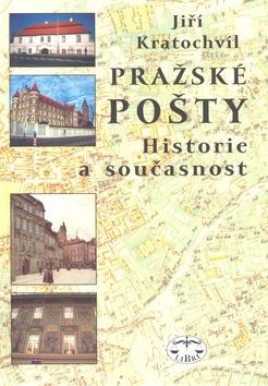 Kniha: Pražské pošty - Jiří Kratochvil