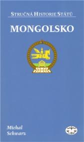 Mongolsko - stručná historie státu