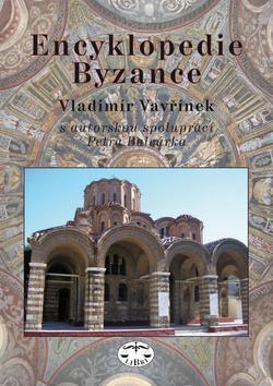 Kniha: Encyklopedie Byzance - Vladimír Vavřínek