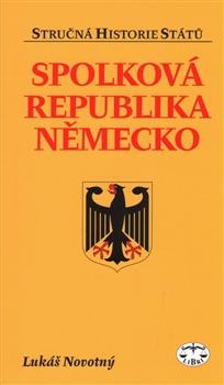 Kniha: Spolková republika Německo - Lukáš Novotný