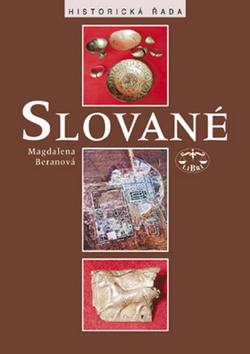 Kniha: Slované - Magdalena Beranová
