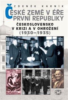 Kniha: České země v éře první republiky - Kárník, Zdeněk