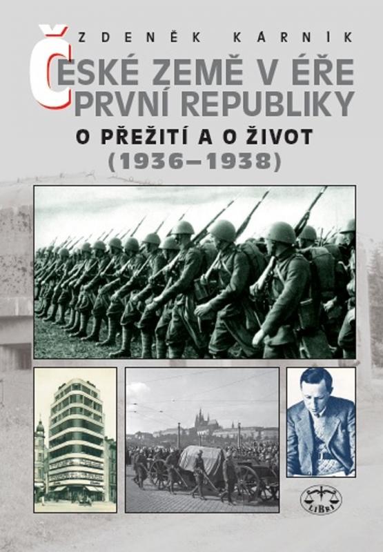 Kniha: České země v éře První republiky (1936-1938) - Zdeněk Kárník