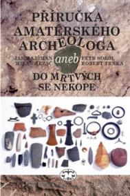 Příručka amatérského archeologa