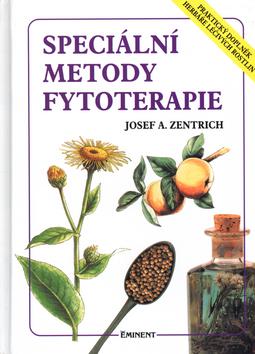 Kniha: Speciální metody fytoterapie - Josef A. Zentrich