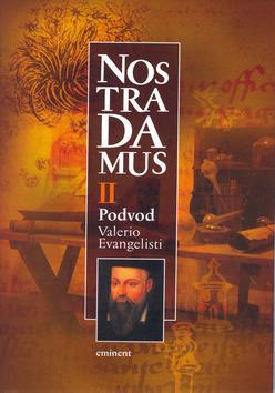 Kniha: Nostradamus II. - Valerio Evangelisti