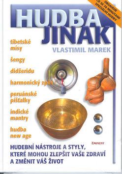 Kniha: Hudba jinak - Vlastimil Marek