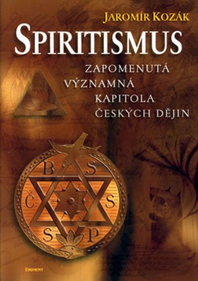 Kniha: Spiritismus - Kozák Jaromír