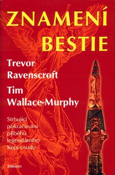 Kniha: Znamení bestie - Trevor Ravenscroft; Adam Friedrich