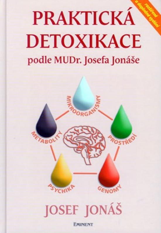 Kniha: Praktická detoxikace podle MUDr. Josefa Jonáše - Jonáš Josef
