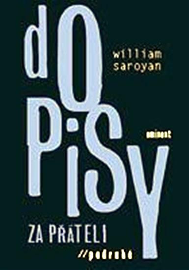 Kniha: Dopisy za přáteli /podruhé - Saroyan William