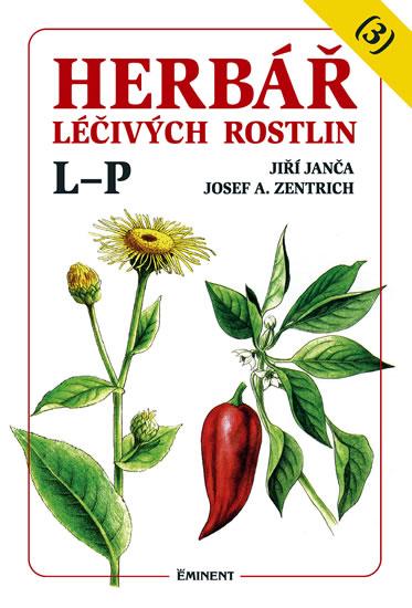 Kniha: Herbář léčivých rostlin 3 (L - P) - Janča, Josef A. Zentrich Jiří