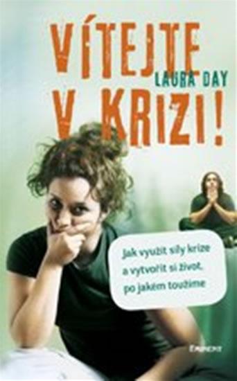 Kniha: Vítejte v krizi - Day Laura
