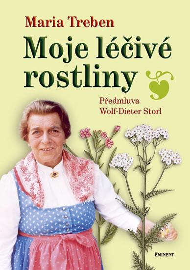 Kniha: Moje léčivé rostliny - Trebenová Maria