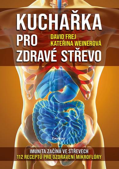 Kniha: Kuchařka pro zdravé střevo - David Frej