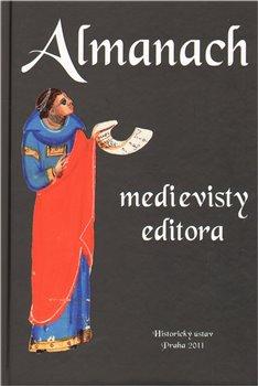 Kniha: Almanach medievisty-editora - Krafl, Pavel