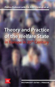 Kniha: Theory and Practice of the Welfare State in Europe in 20th Centuryautor neuvedený
