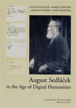 Kniha: August Sedláček in the Age of Digital Humanitiesautor neuvedený