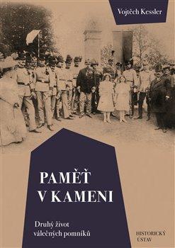 Kniha: Paměť v kameni - Kessler, Vojtěch