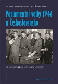 Kniha: Parlamentní volby 1946 a Československoautor neuvedený