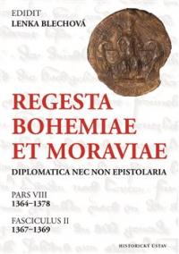 Regesta Bohemiae et Moraviae diplomatica nec non epistolaria