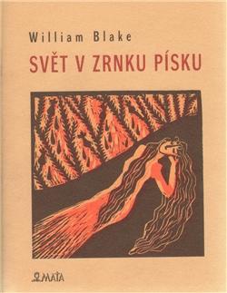 Kniha: Svět v zrnku písku - William Blake