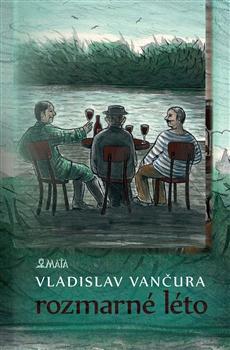Kniha: Rozmarné léto - Vladislav Vančura