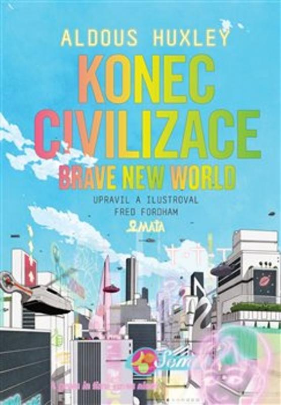 Kniha: Konec civilizace - Aldous Huxley