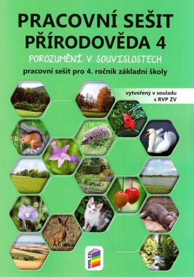 Kniha: Přírodověda 4 (pracovní sešit) - Porozumění v souvislostechautor neuvedený