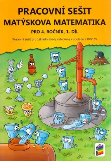 Kniha: Matýskova matematika pro 4. ročník, 1. díl (pracovní sešit)autor neuvedený