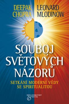 Kniha: Souboj světových názorů - Deepak Chopra