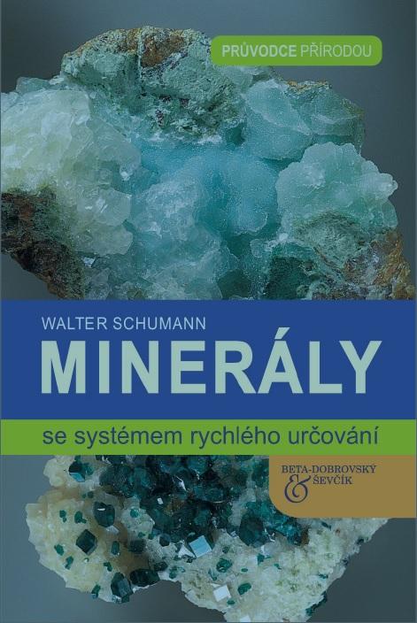 Kniha: Minerály se systémem rychlého určování - Walter Schumann