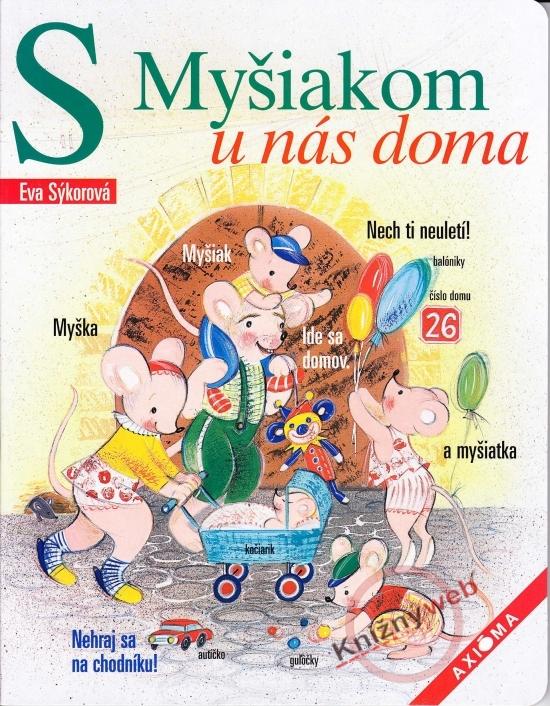 Kniha: S Myšiakom u nás domaautor neuvedený