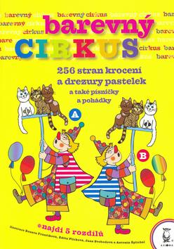 Kniha: Barevný cirkus - Renata Frančíková