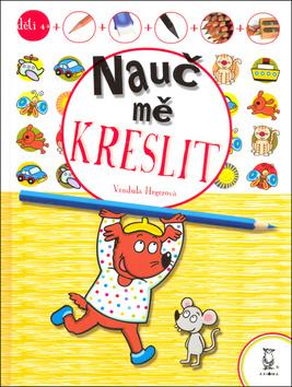 Kniha: Nauč mě kreslit - Hegerová