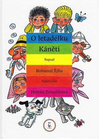 Kniha: O letadélku Káněti - 2. vydání - Říha Bohumil