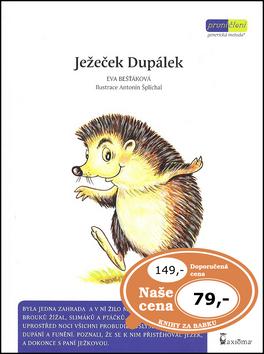 Kniha: Ježeček Dupálek - Eva Bešťáková